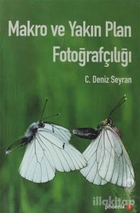 Makro ve Yakın Plan Fotoğrafçılığı
