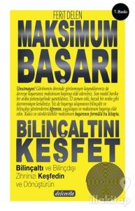 Maksimum Başarı Bilinçaltını Keşfet