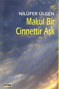 Makul Bir Cinnettir Aşk