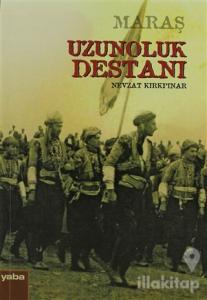 Maraş Uzunoluk Destanı