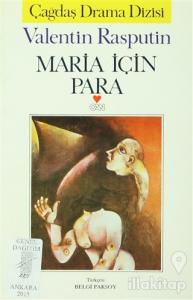 Maria İçin Para