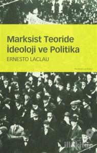 Marksist Teoride İdeoloji ve Politika
