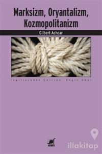 Marksizm, Oryantalizm, Kozmopolitanizm