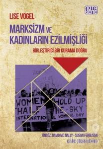 Marksizm ve Kadınların Ezilmişliği