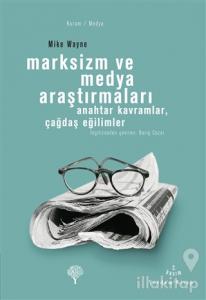 Marksizm ve Medya Araştırmaları