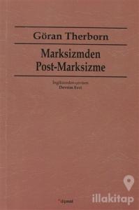 Marksizmden Post-Marksizme