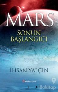 Mars Sonun Başlangıcı
