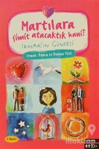 Martılara Simit Atacaktık Hani?