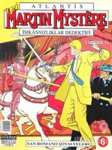 Martin Mystere Atlantis İmkansızlıklar Dedektifi Sayı: 6 San Romano Şövalyeleri