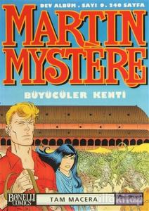 Martin Mystere Dev Albüm Sayı: 9 Büyücüler Kenti