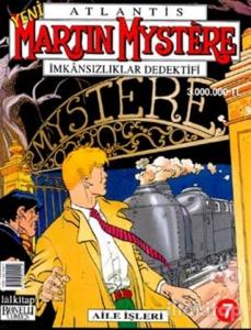 Martin Mystere İmkansızlıklar Dedektifi Aile İşleri Sayı: 7