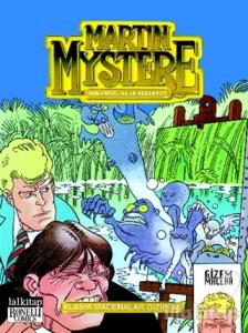 Martin Mystere Klasik Maceralar Dizisi Sayı: 40