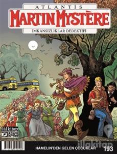 Martin Mystere Sayı 193 - Hamelin'den Gelen Çocuklar
