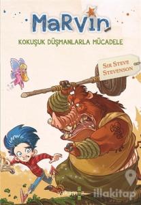 Marvin - Kokuşuk Düşmanlarla Mücadele