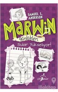 Marwin Günlükleri - Sular Yükseliyor