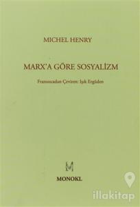 Marx'a Göre Sosyalizm