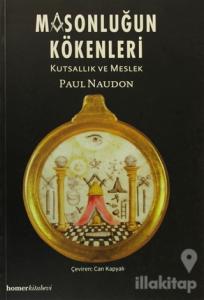 Masonluğun Kökenleri