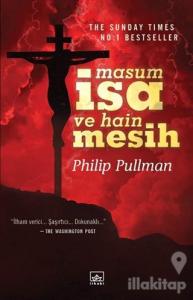 Masum İsa ve Hain Mesih