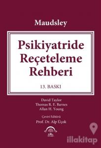 Maudsley - Psikiyatride Reçeteleme Rehberi