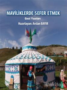 Maviliklerde Sefer Etmek