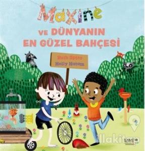 Maxine ve Dünyanın En Güzel Bahçesi