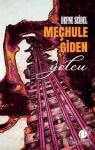 Meçhule Giden Yolcu