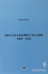 Meclis-i Kebir-i Maarif 1869-1922