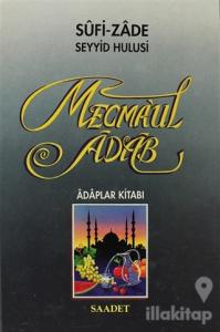 Mecmaul Adab (2. Hamur) (Ciltli)