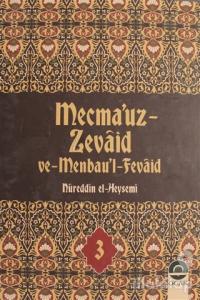 Mecma'uz Zevaid ve Menbau'l Fevaid Cilt: 3 (Ciltli)