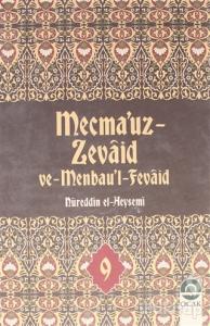 Mecma'uz Zevaid ve Menbau'l Fevaid Cilt: 9 (Ciltli)