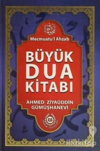 Mecmuatu'l Ahzab Büyük Dua Kitabı (Şamua) (Ciltli)