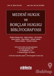 Medeni Hukuk ve Borçlar Hukuku Bibliyografyası (Ciltli)