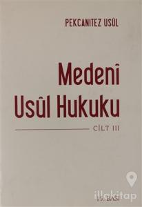 Medeni Usul Hukuku 3.Cilt (Ciltli)