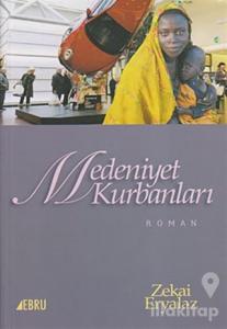 Medeniyet Kurbanları