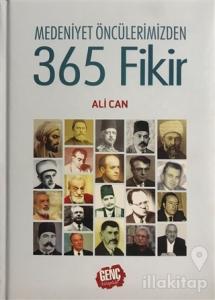Medeniyet Öncülerimizden 365 Fikir (Ciltli)