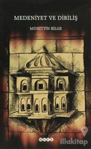 Medeniyet ve Diriliş
