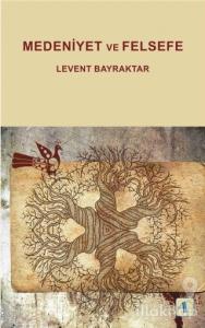 Medeniyet ve Felsefe