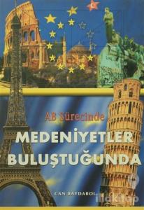 Medeniyetler Buluştuğunda