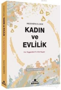 Medeniyetlerde Kadın ve Evlilik