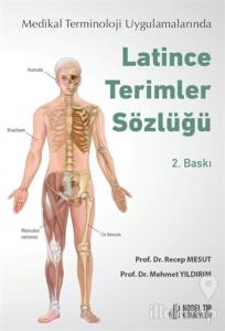 Medikal Terminoloji Uygulamalarında Latince Terimler Sözlüğü