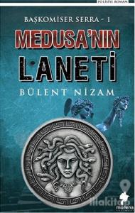 Medusa'nın Laneti - Başkomiser Serra 1