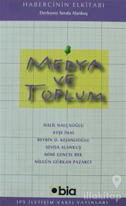 Medya Ve Toplum