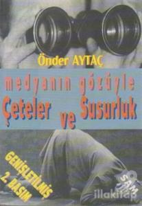 Medyanın Gözüyle Çeteler ve Susurluk