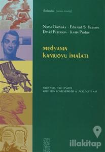 Medyanın Kamuoyu İmalatı