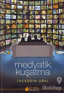 Medyatik Kuşatma