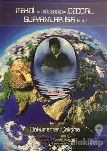 Mehdi, Müceddid, Deccal, Süfyan'lar, İsa