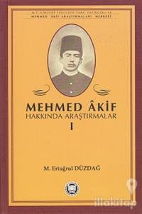 Mehmed Akif Hakkında Araştırmalar 1