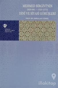 Mehmed Birgivi'nin (929-981 / 1523-1573)