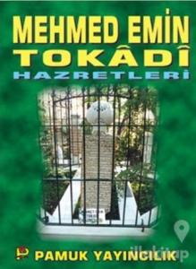 Mehmed Emin Tokadi Hazretleri (Evliya-005)