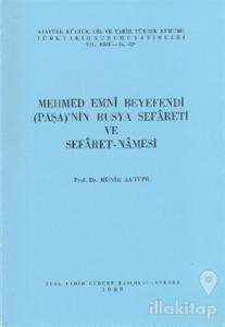 Mehmed Emni Beyefendi (Paşa)'nın Rusya Sefareti ve Sefaret - Namesi